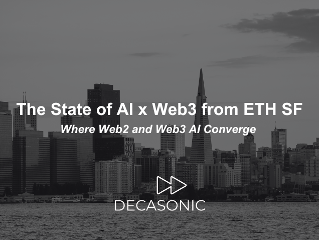 The State of AI x Web3 from ETH SF
