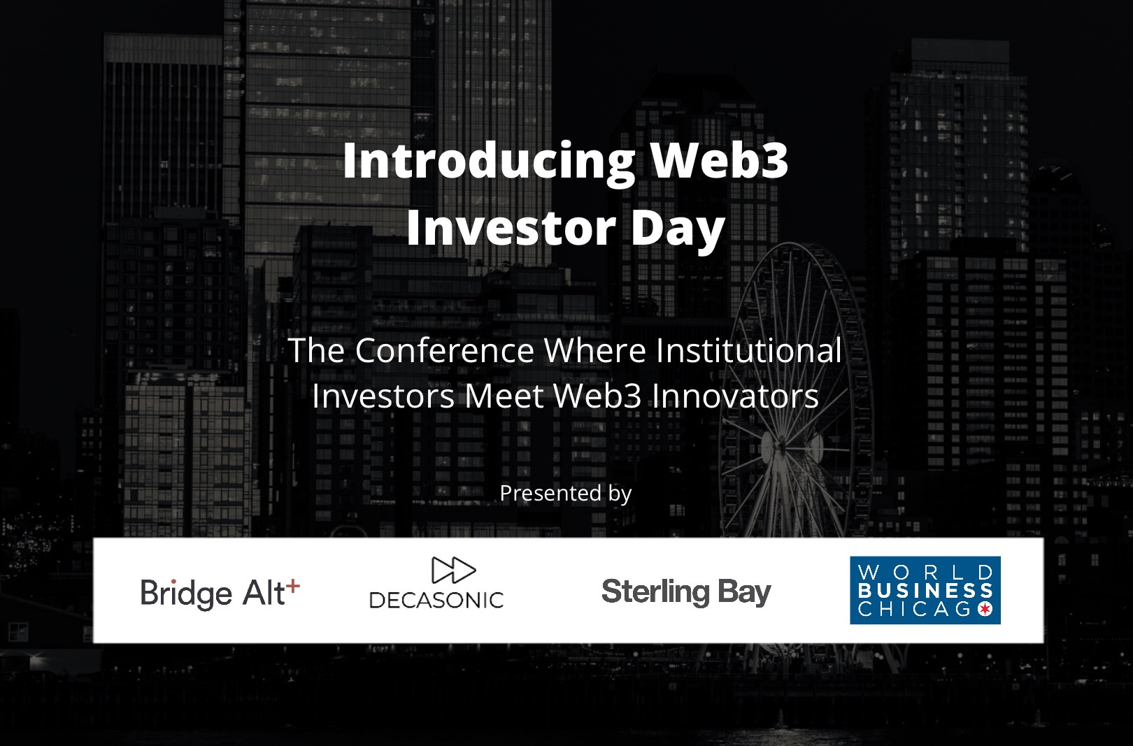 Introducing: Web3 Investor Day | Chicago | July 2022