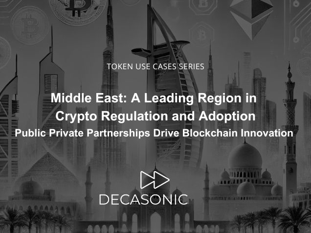Middle East: A Leading Region in Crypto Regulation and Adoption