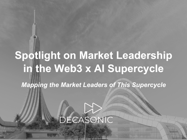 Spotlight on Market Leadership in the Web3 x AI Supercycle