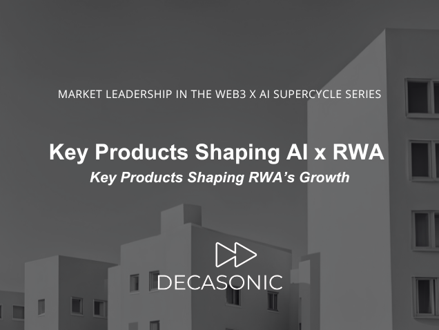 Key Products Shaping AI x RWA