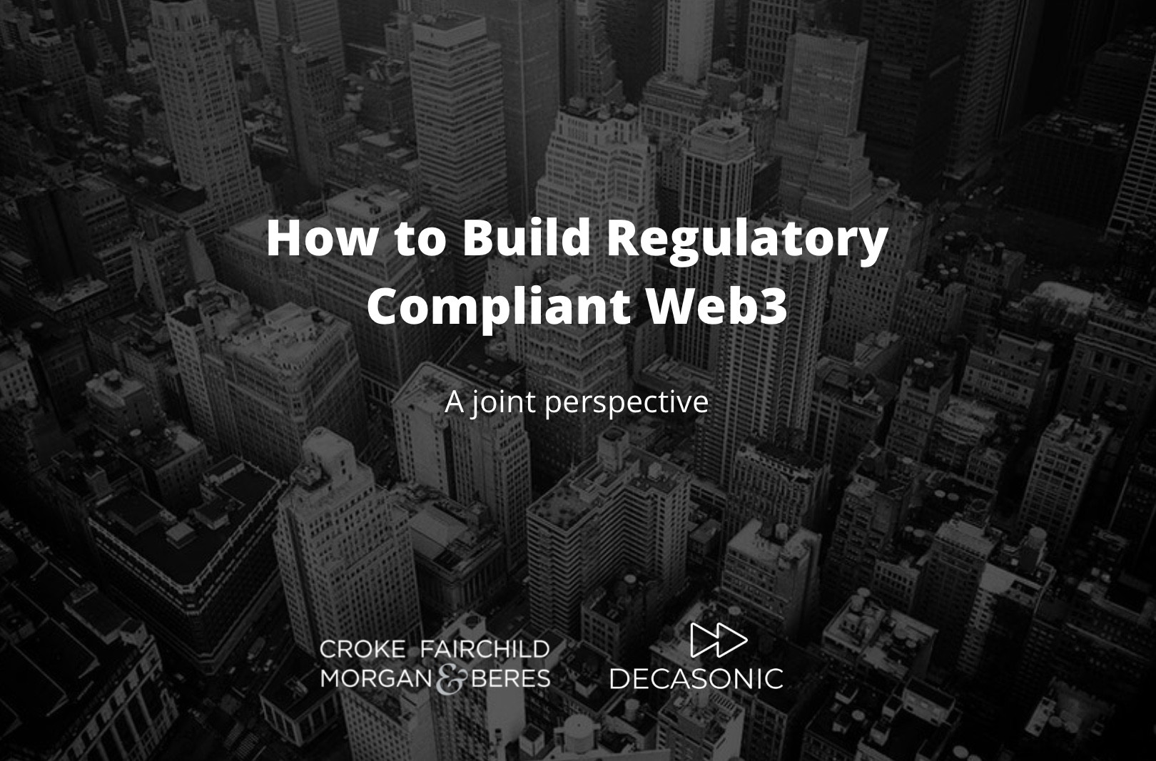 How to Build Regulatory Compliant Web3