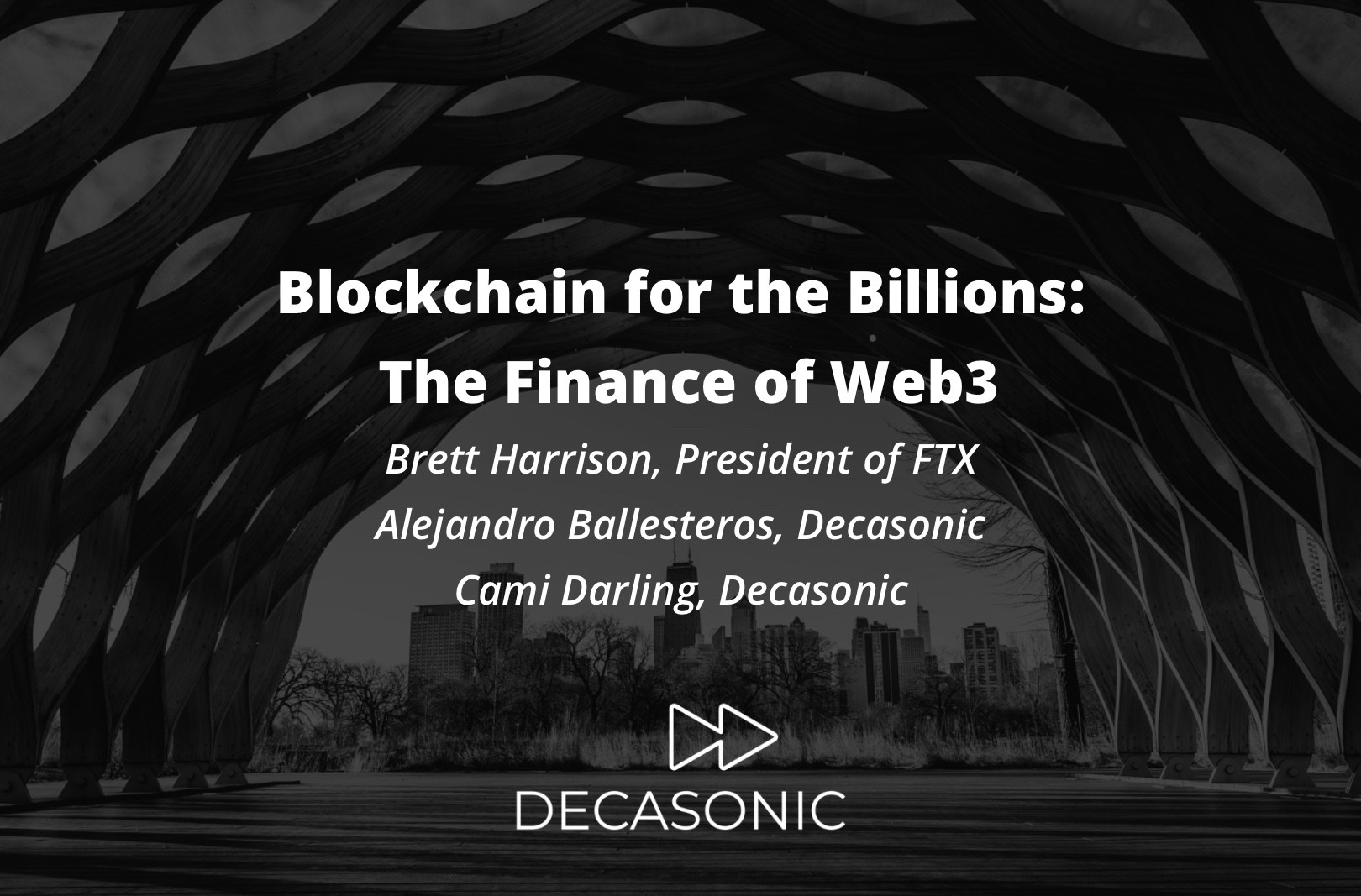 Blockchain for the Billions at Web3 Investor Day: The Finance of Web3
