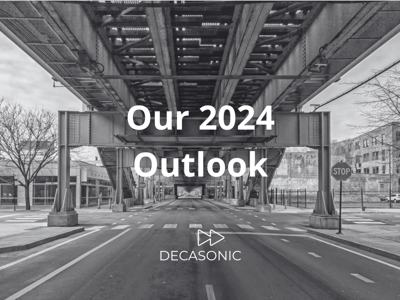 Our 2024 Outlook