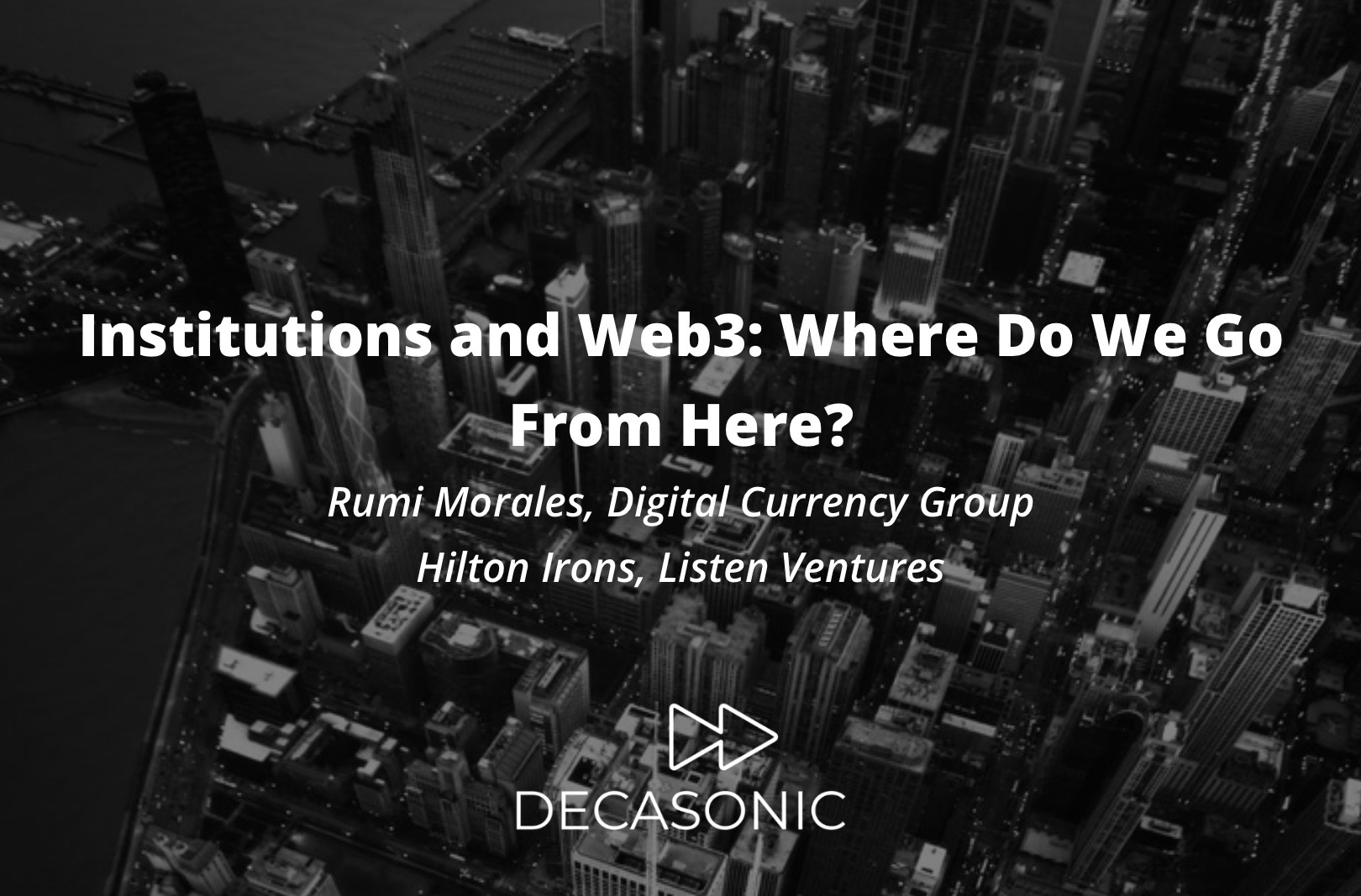 Institutions and Web3: Where Do We Go From Here?