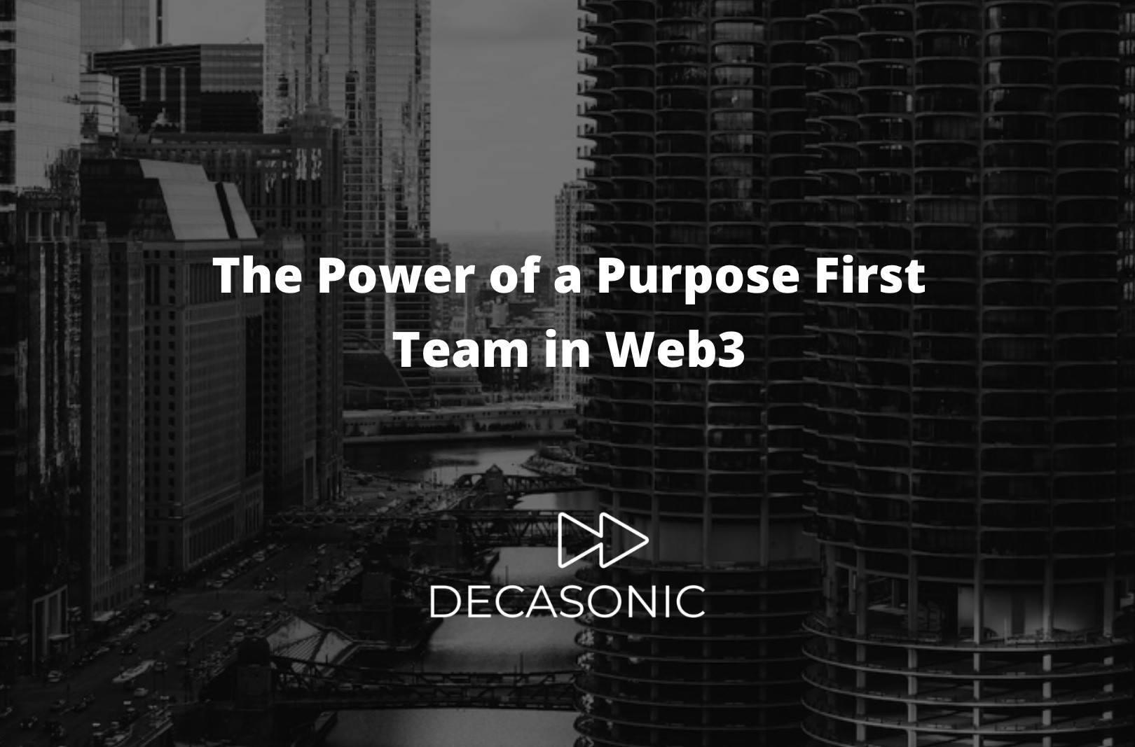 The Power of a Purpose First Team in Web3